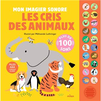 Mon imagier sonore - Les cris des animaux