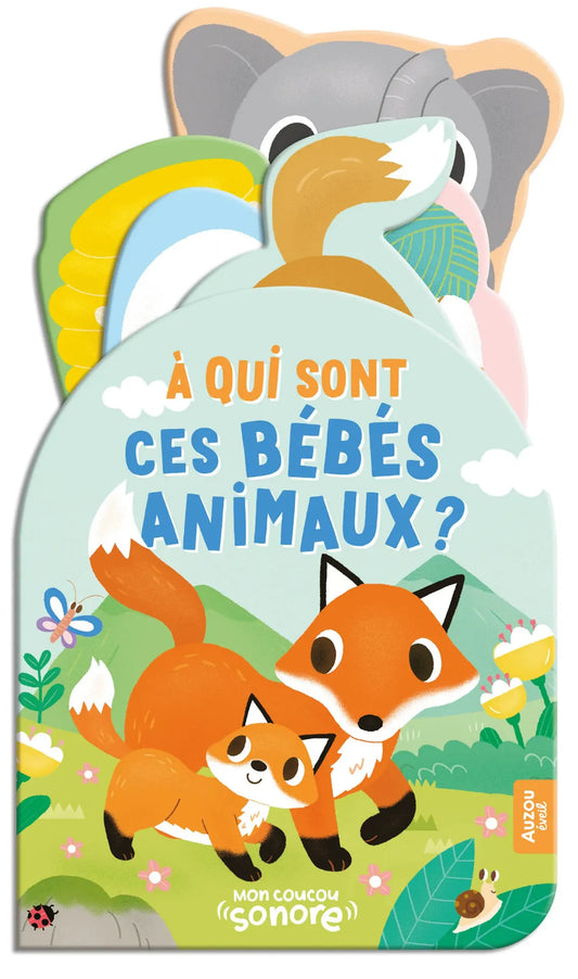 Livre A qui sont ces bébés animaux?